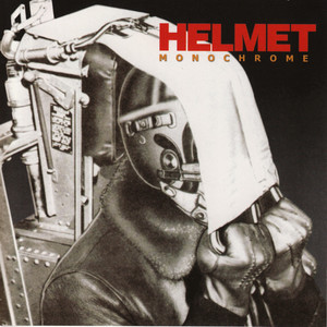 Monochrome - Helmet | Song Album Cover Artwork