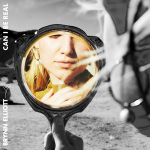 Can I Be Real? - Brynn Elliott | Song Album Cover Artwork