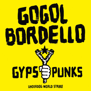 I Would Never Wanna Be Young Again - Gogol Bordello | Song Album Cover Artwork