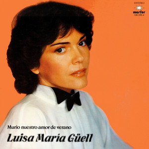 Murió Nuestro Amor de Verano (Sin por Qué) - Luisa Maria Güell | Song Album Cover Artwork