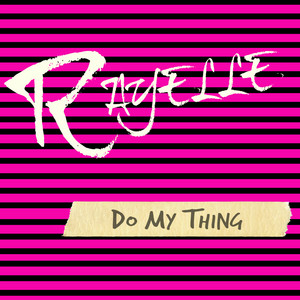 Do My Thing - Rayelle | Song Album Cover Artwork