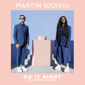 Do It Right - Martin Solveig | Song Album Cover Artwork
