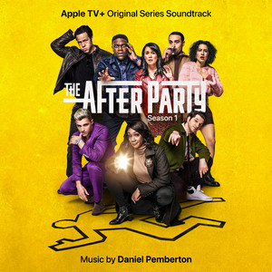 The Afterparty (End Credits) - Daniel Pemberton | Song Album Cover Artwork