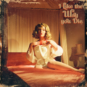 I Like The Way You Die - Black Honey | Song Album Cover Artwork