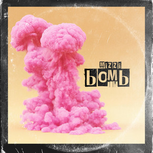 BOMB - MIZZI | Song Album Cover Artwork