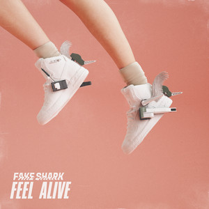 Feel Alive - Fake Shark