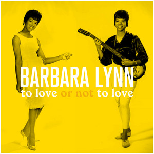 To Love or Not to Love Barbara Lynn | Album Cover