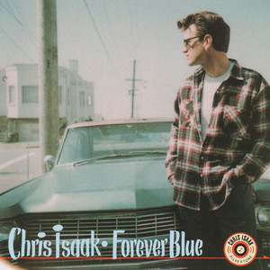 Forever Blue - Chris Isaak | Song Album Cover Artwork