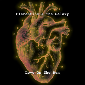 Love On the Run - Clementine & the Galaxy | Song Album Cover Artwork