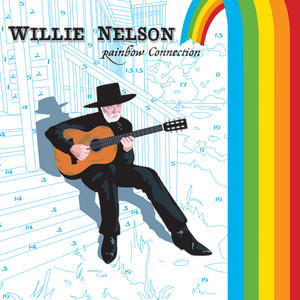 The Rainbow Connection - Willie Nelson | Song Album Cover Artwork