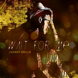 Wait for Me Johnny Drille | Album Cover
