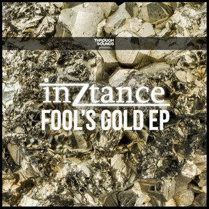 Fool's Gold (feat. Laura James) - Inztance