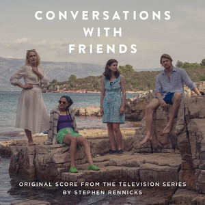 Conversations with Friends (Original Score from the Television Series) - Album Cover