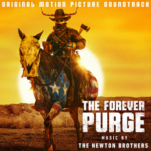 The Forever Purge (Original Motion Picture Soundtrack) - Album Cover