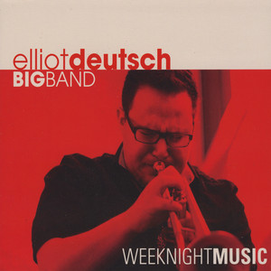 Yeah, We're Sleeping Together - Elliot Deutsch Big Band