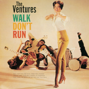 Walk, Don't Run - Stereo - The Ventures | Song Album Cover Artwork