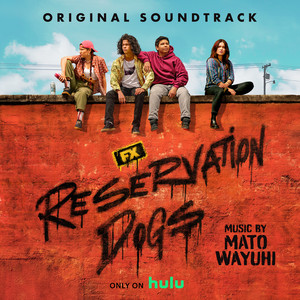 Reservation Dogs: Season 2 (Original Soundtrack) - Album Cover