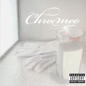 You're so Gangsta - Chromeo | Song Album Cover Artwork