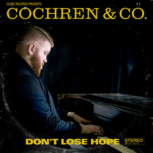 Don't Lose Hope Cochren & Co. | Album Cover