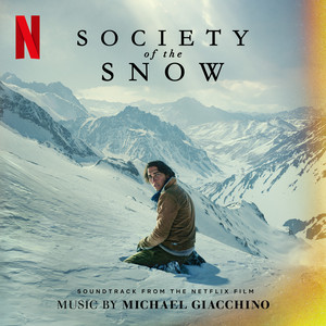 Society of the Snow (Soundtrack from the Netflix Film) - Album Cover