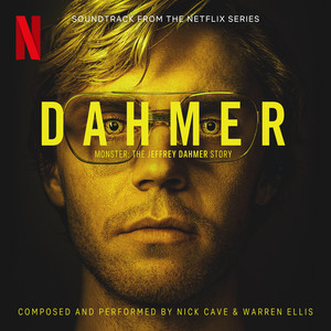 Dahmer Monster: The Jeffrey Dahmer Story (Soundtrack from the Netflix Series) - Album Cover