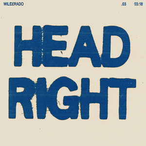 Head Right Wilderado | Album Cover