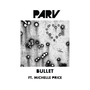 Bullet - Parv | Song Album Cover Artwork