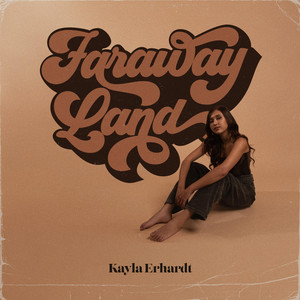 Faraway Land - Kayla Erhardt | Song Album Cover Artwork
