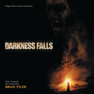 Darkness Falls (Original Motion Picture Soundtrack) - Album Cover