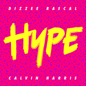 Hype - Dizzee Rascal | Song Album Cover Artwork