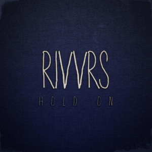 Can't Get Enough - RIVVRS | Song Album Cover Artwork