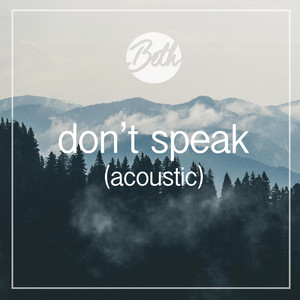 Don't Speak - Acoustic - Beth | Song Album Cover Artwork