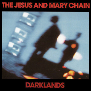 Nine Million Rainy Days - The Jesus and Mary Chain | Song Album Cover Artwork