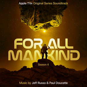 For All Mankind: Season 4 (Apple TV+ Original Series Soundtrack) - Album Cover