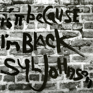 Is It Because I'm Black - Syl Johnson | Song Album Cover Artwork