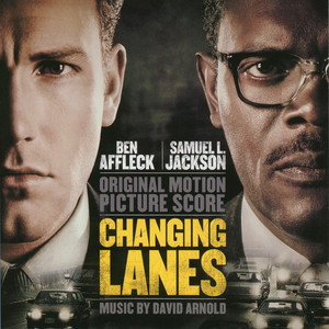 Changing Lanes (Original Motion Picture Score) - Album Cover