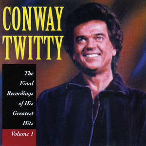You've Never Been This Far Before - Re-Recorded In Stereo - Conway Twitty