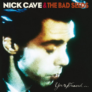 The Carny (2009 Remastered Version) - Nick Cave & The Bad Seeds