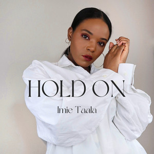 Hold On - Imie Taala | Song Album Cover Artwork