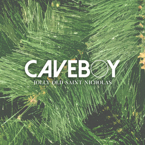 Jolly Old Saint Nicholas - Caveboy | Song Album Cover Artwork