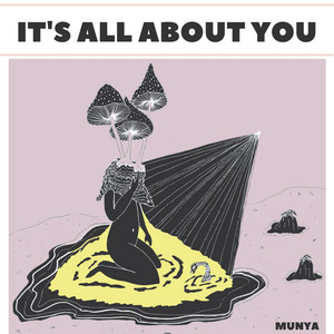 It's All About You - MUNYA | Song Album Cover Artwork