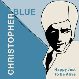 It's Not Too Late Christopher Blue | Album Cover
