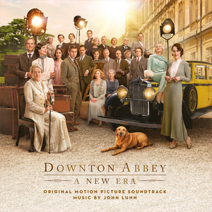 Downton Abbey: A New Era (Original Motion Picture Soundtrack) - Album Cover