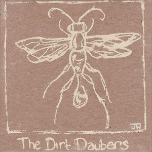 The Devil Gets His Due The Dirt Daubers | Album Cover