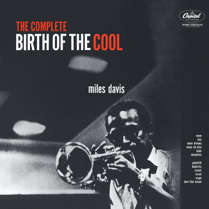 Birth Of The Cool Theme - Live At The Royal Rooster, New York, September 4, 1948 / Remastered - Miles Davis | Song Album Cover Artwork