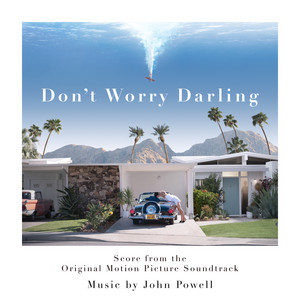 Don't Worry Darling (Score from the Original Motion Picture Soundtrack) - Album Cover