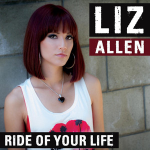 Ride of Your Life - Liz Allen  | Song Album Cover Artwork