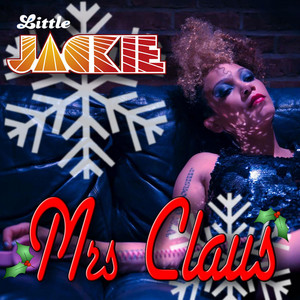 Mrs. Claus - Little Jackie | Song Album Cover Artwork