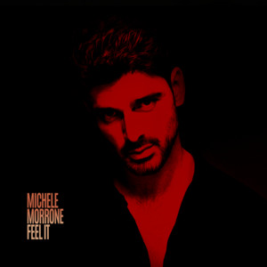 Feel It - Michele Morrone | Song Album Cover Artwork