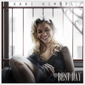 Best Day - Kari Kimmel | Song Album Cover Artwork